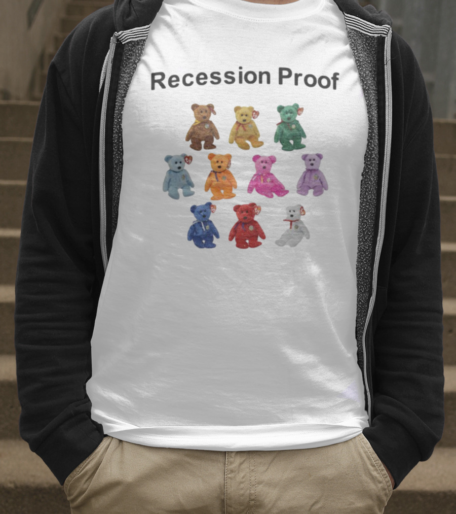Recession Proof Teddy Bears Collection T-Shirt
