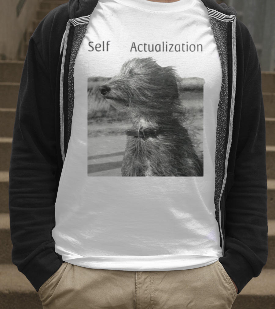 Self Actualization Dog In The Wind T-Shirt