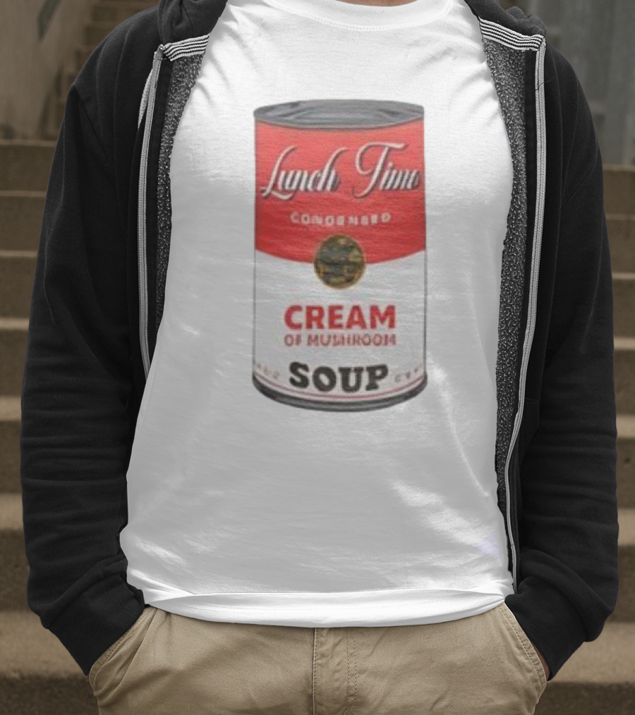 Lunch Time Condensed Cream Of Mushroom Soup Du Jour T-Shirt