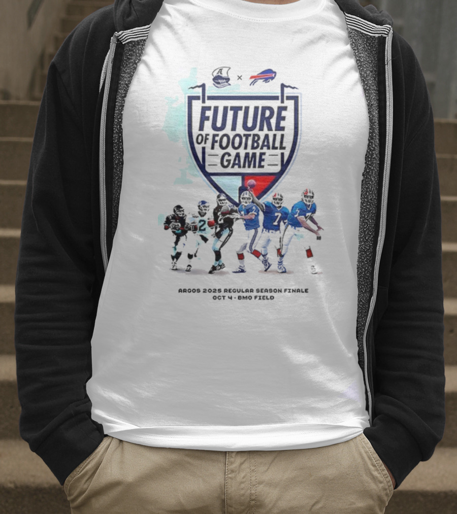 Future Of Football Game Toronto Argonauts Buffalo Bills October 14 Rogers Centre T-Shirt