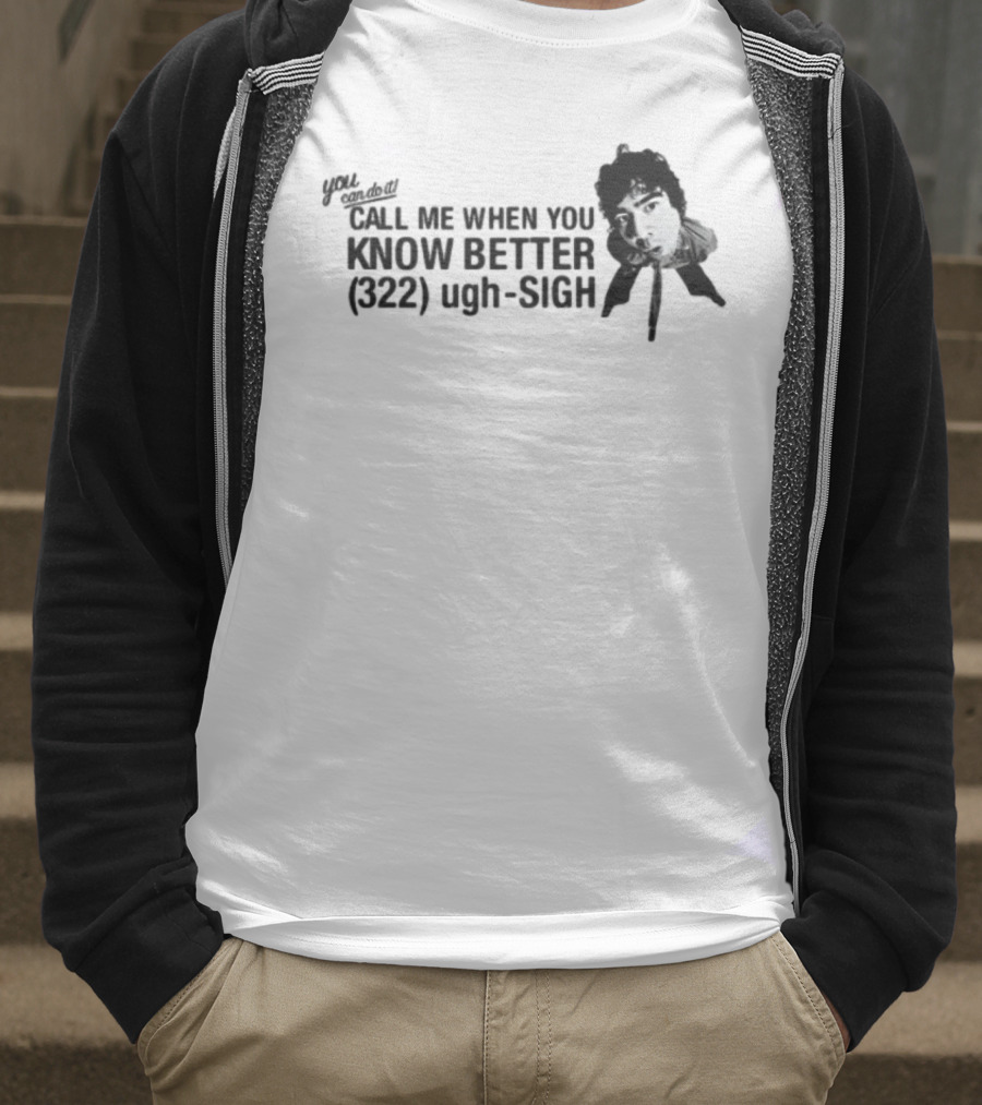 Calumhood Call Me When You Know Better Face Graphic T-Shirt