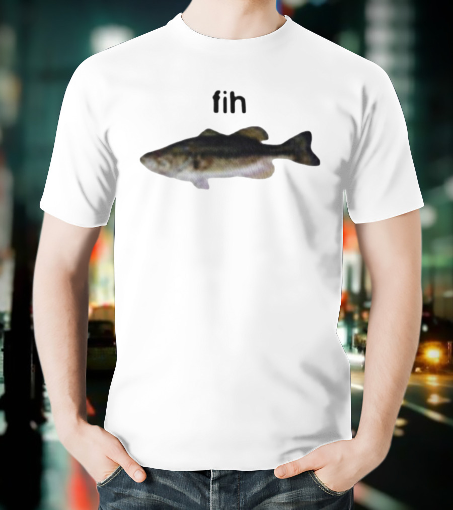 Fih Fish Humor With Realistic Fish Illustration T-Shirt