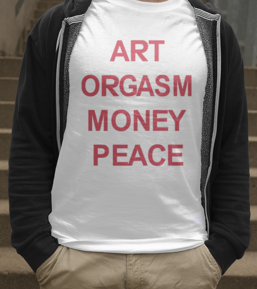 Art Orgasm Money Peace Statement T-Shirt