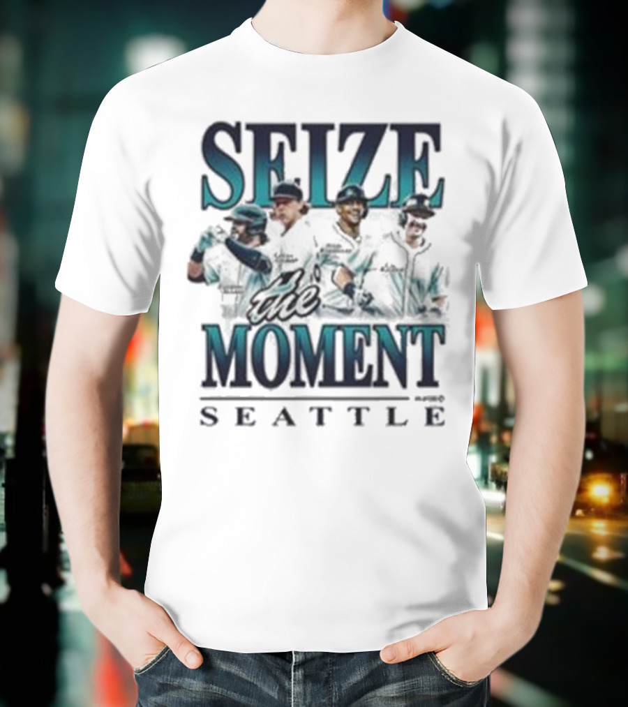Seize The Moment Seattle Mariners Players T-Shirt