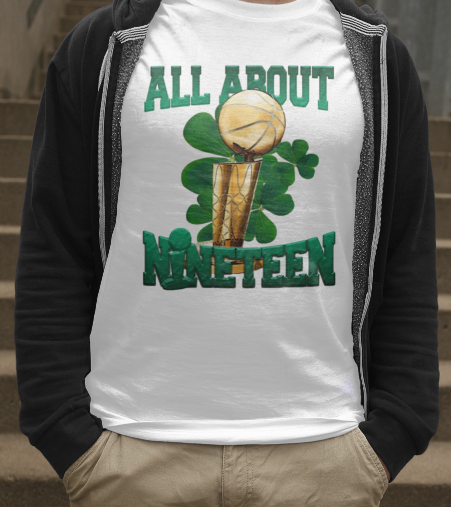 All About Nineteen Championship Basketball Clover Trophy T-Shirt