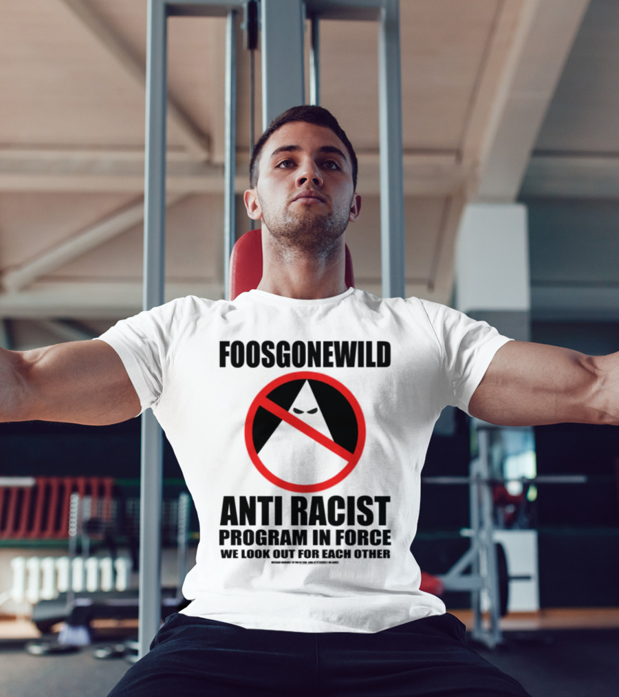 Foosgonewild Anti Racist Program No Face Symbol T-Shirt