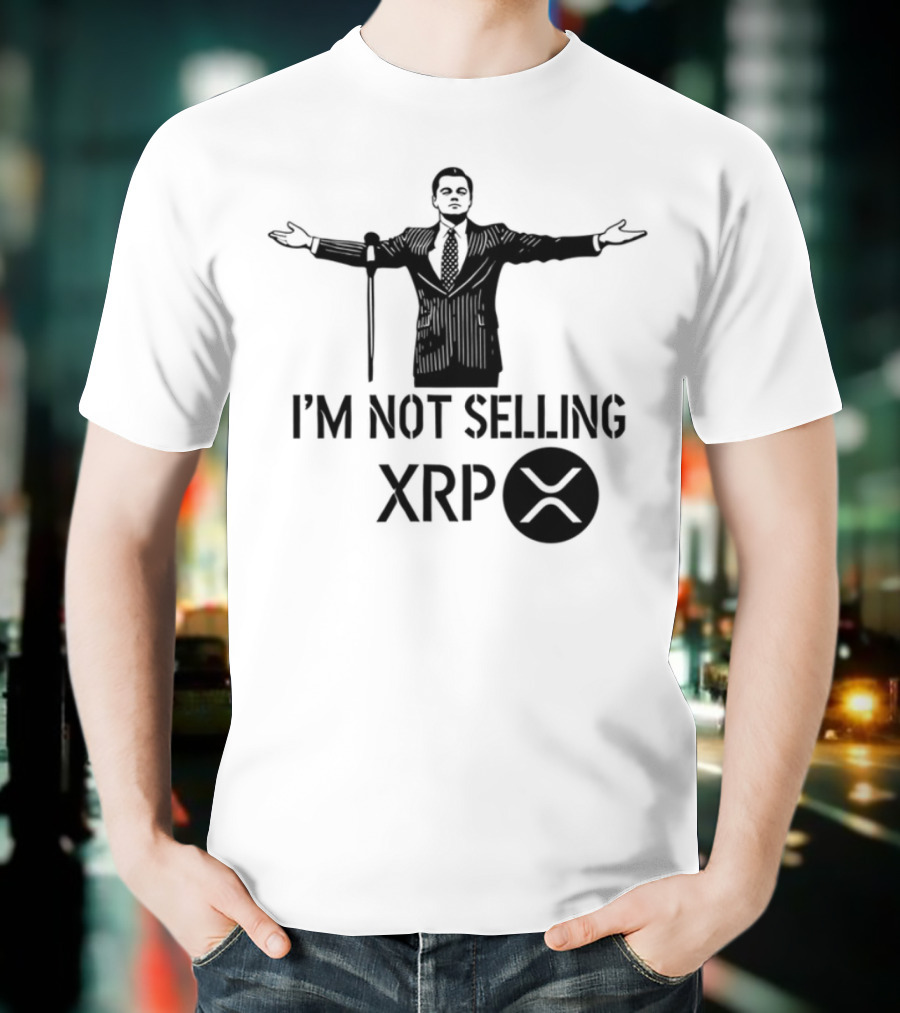 I'm Not Selling XRP Man With Outstretched Arms T-Shirt