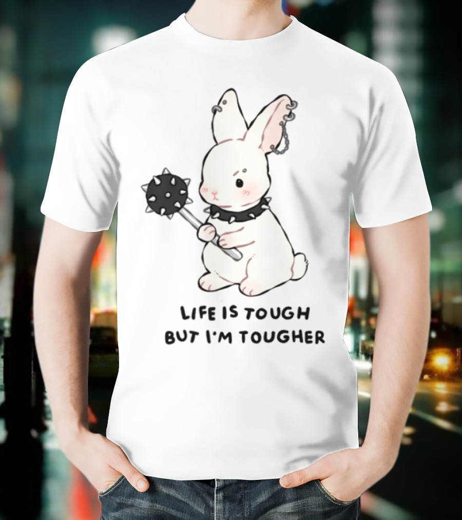 Life Is Tough But I'm Tougher Bunny With Spiked Collar And Mace T-Shirt