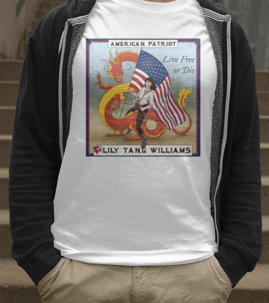 American Patriot Live Free Or Die Lily Tang Williams T-Shirt
