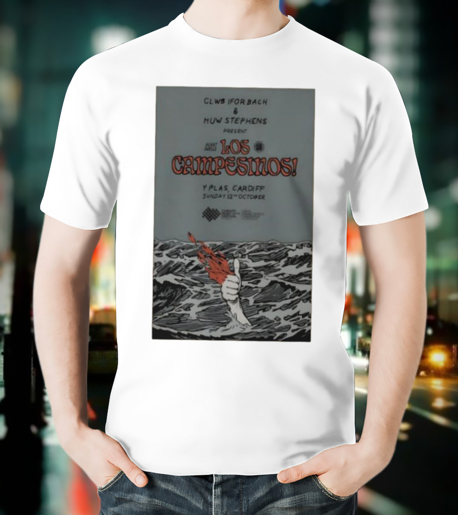 CLWB Ifor Bach Huw Stephens Present Los Campesinos Y Plas Cardiff Sunday 12th October T-Shirt