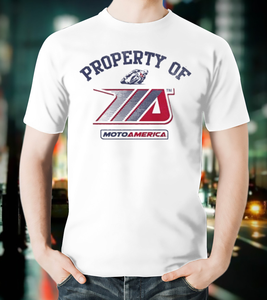 Property Of MotoAmerica Racing With Official Logo T-Shirt