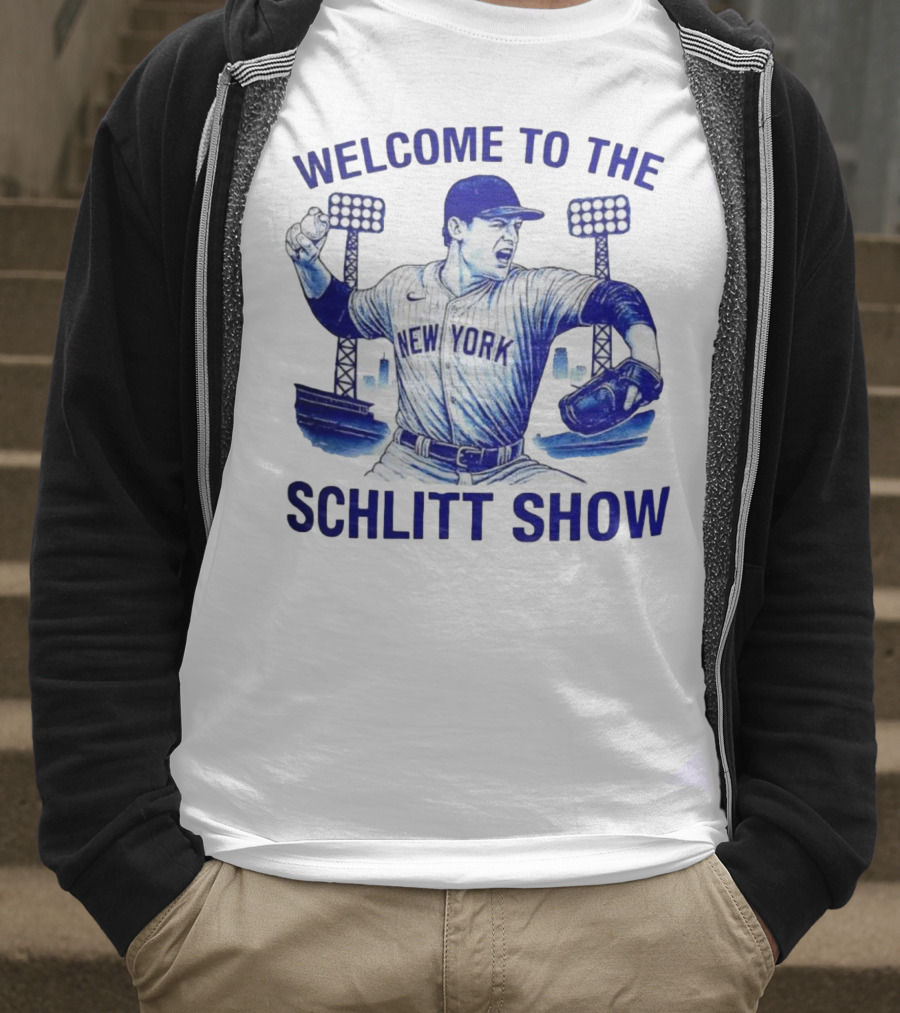 Welcome To The Schlitt Show New York Baseball Player Cam Schlittler T-Shirt