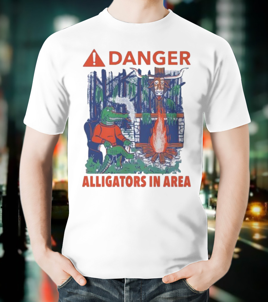 Danger Alligators In Area Florida Gators Texas Longhorns Campfire Warning T-Shirt