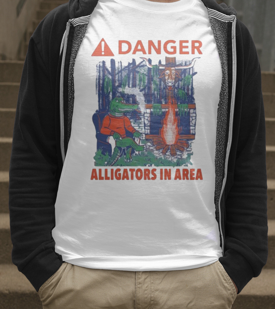 Danger Alligators In Area Florida Gators Texas Longhorns Campfire Warning T-Shirt