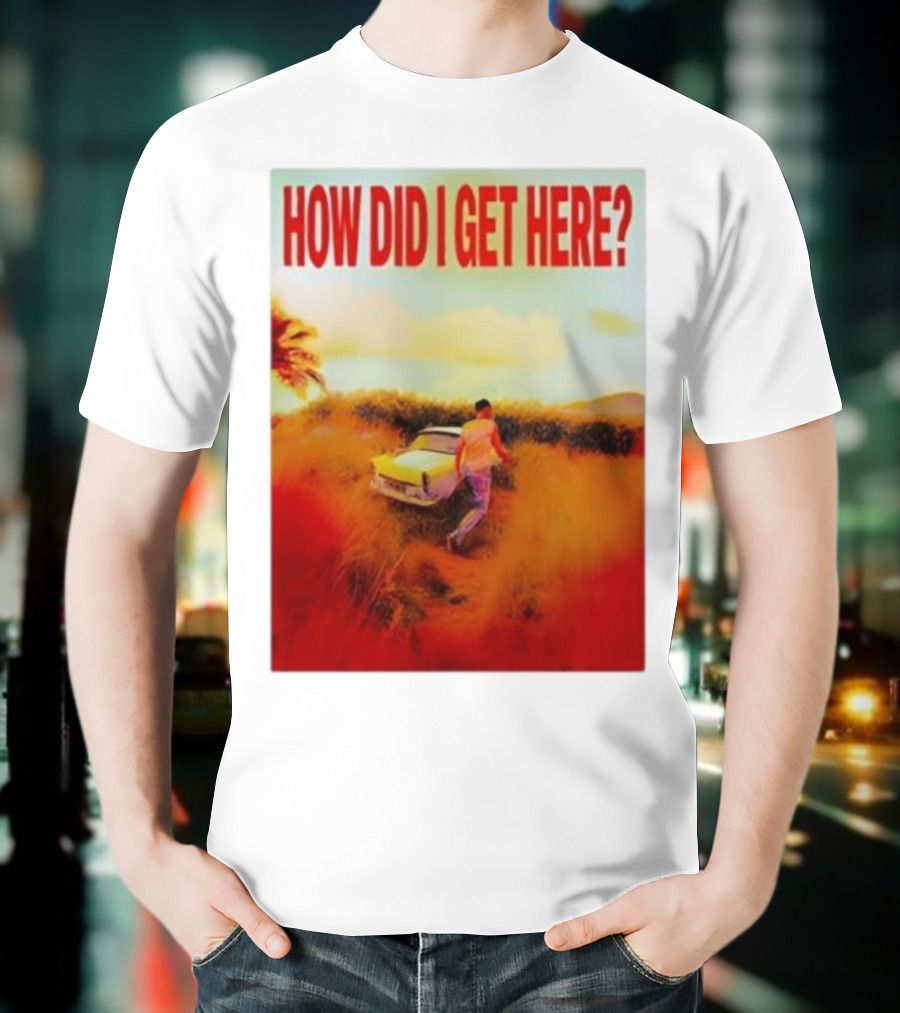 Louis Tomlinson How Did I Get Here Red Text Vintage Car Scene T-Shirt