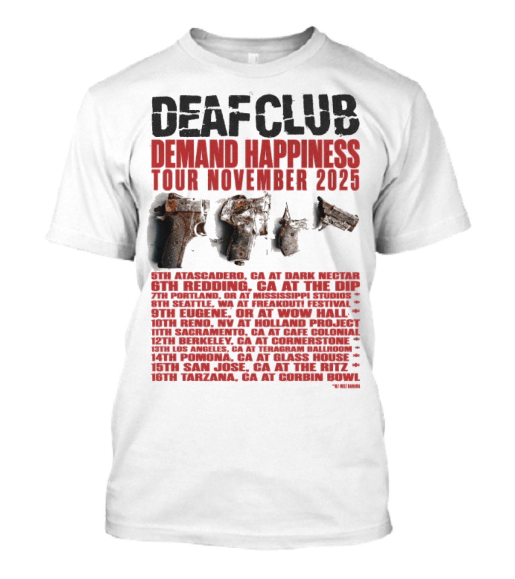 Deaf Club Demand Happiness Tour November 2025 Dispatch Listings T-Shirt