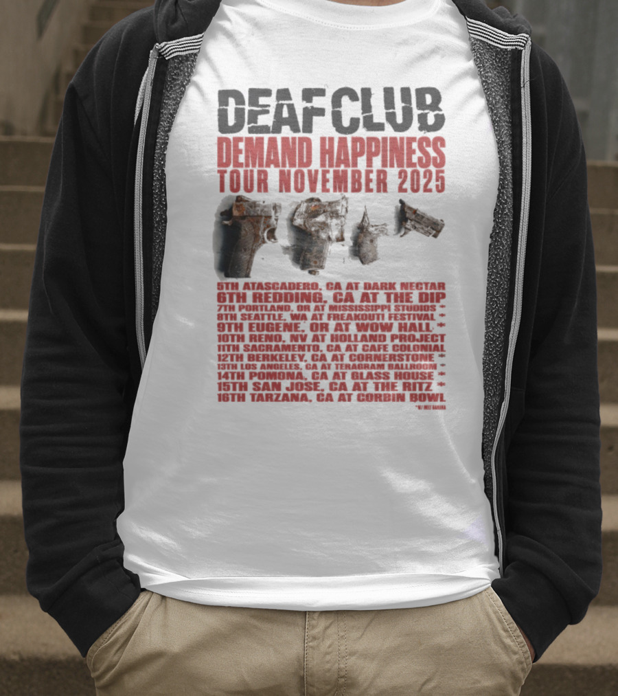 Deaf Club Demand Happiness Tour November 2025 Dispatch Listings T-Shirt