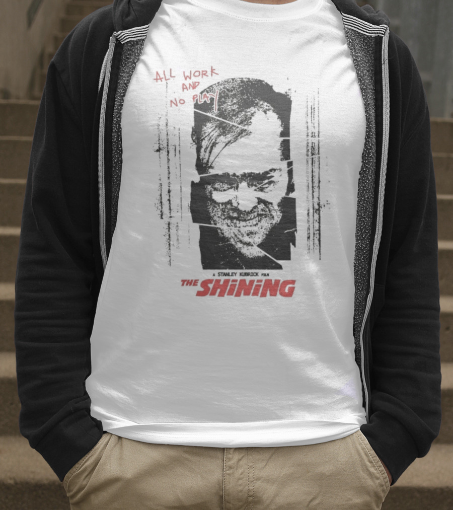 All Work And No Play Here's Johnny The Shining Overlook Hotel T-Shirt