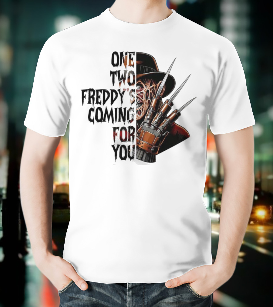 Freddy Krueger One Two Freddy’s Coming For You Horror Halloween T-Shirt