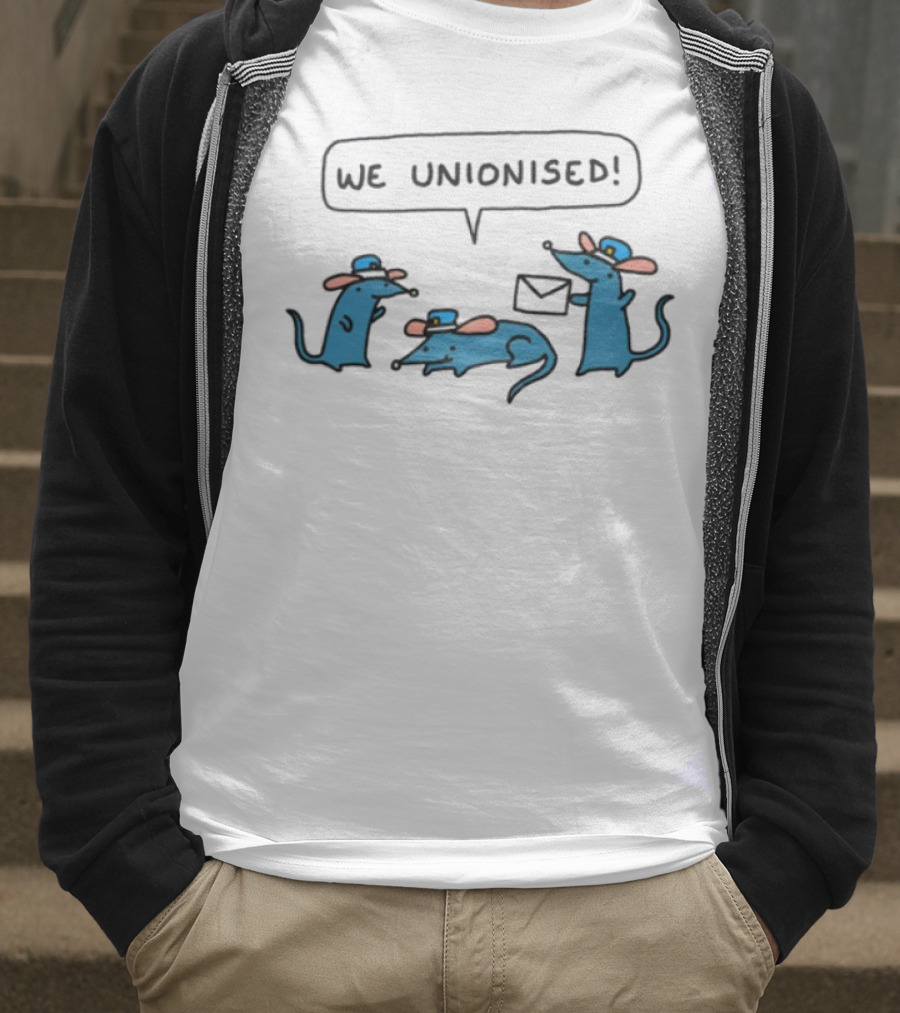 WE UNIONISED Mail Rats Comical Cartoon Mailman Speech Bubble T-Shirt