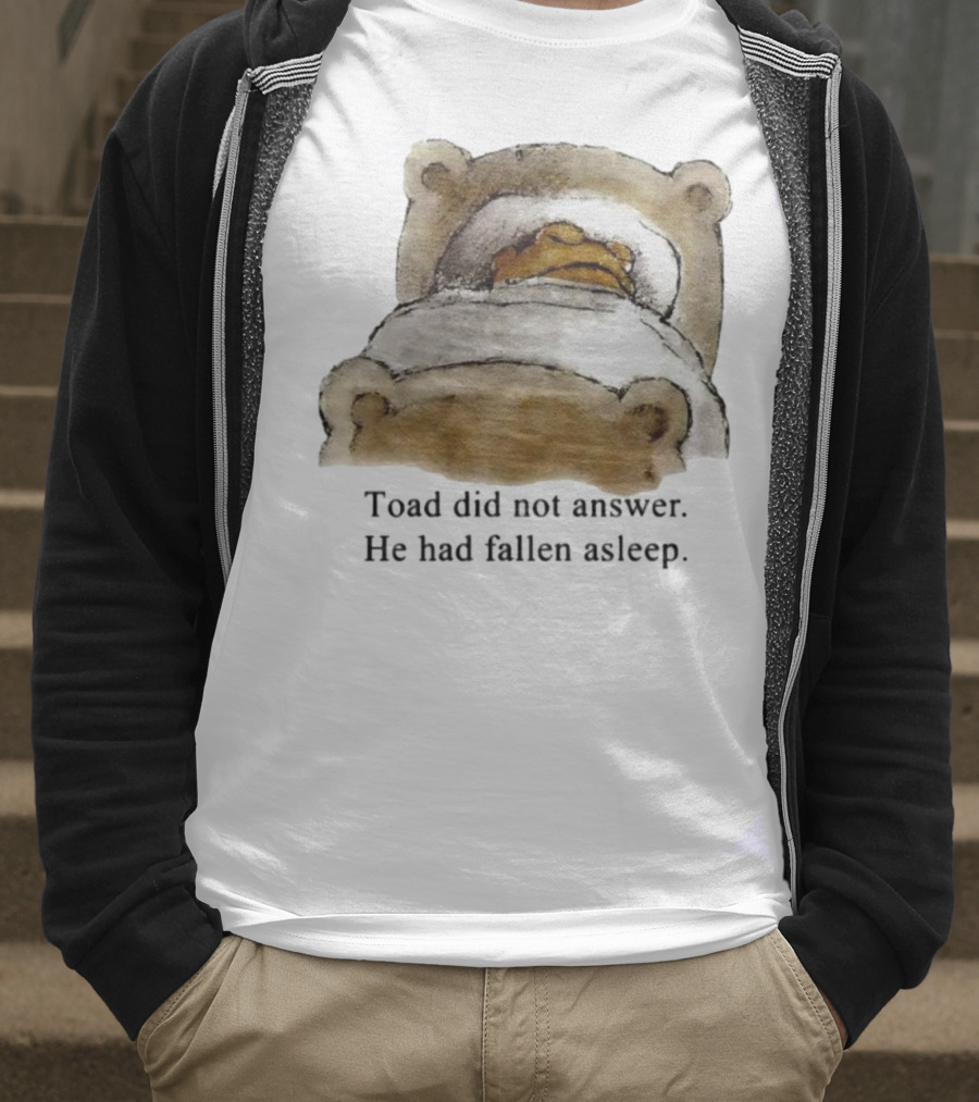 Toad Did Not Answer He Had Fallen Asleep Bedtime Scene T-Shirt