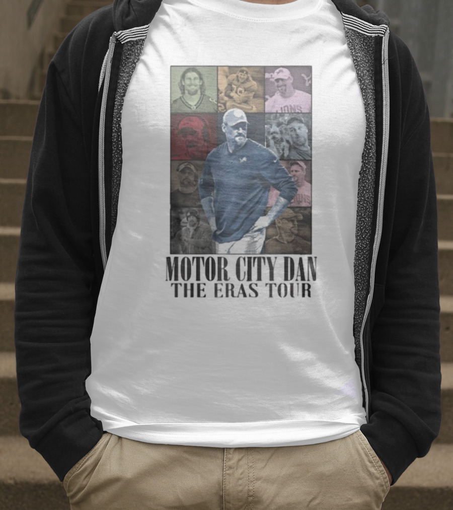 Motor City Dan The Eras Tour Coach Detroit Lions Dan Campbell T-Shirt