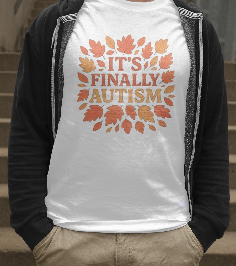 It's Finally Autism Autumn Leaves Pattern T-Shirt