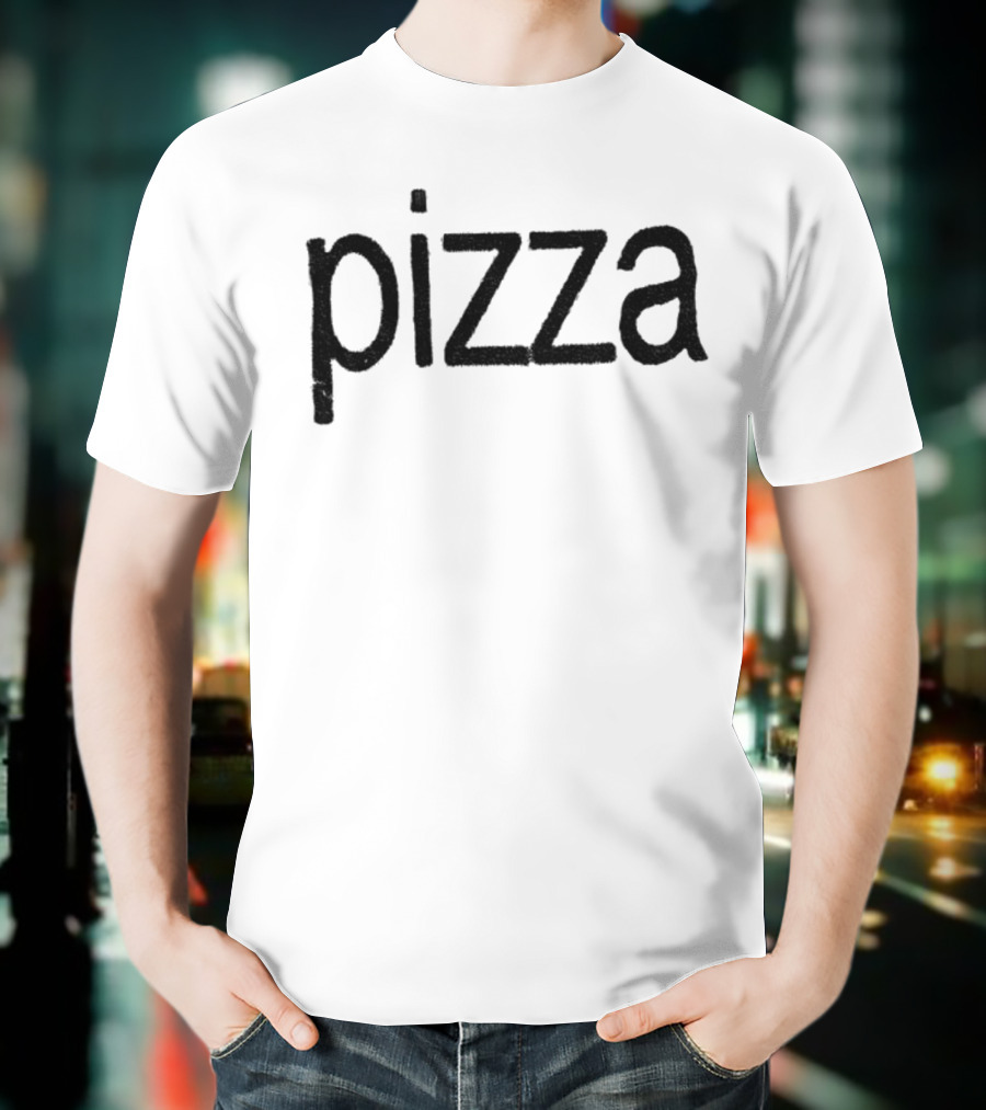Pizza 2025 Text Trendy Urban Style T-Shirt