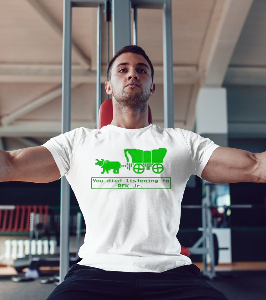 RFK Jr You Died Listening Oregon Trail Pixel Art T-Shirt