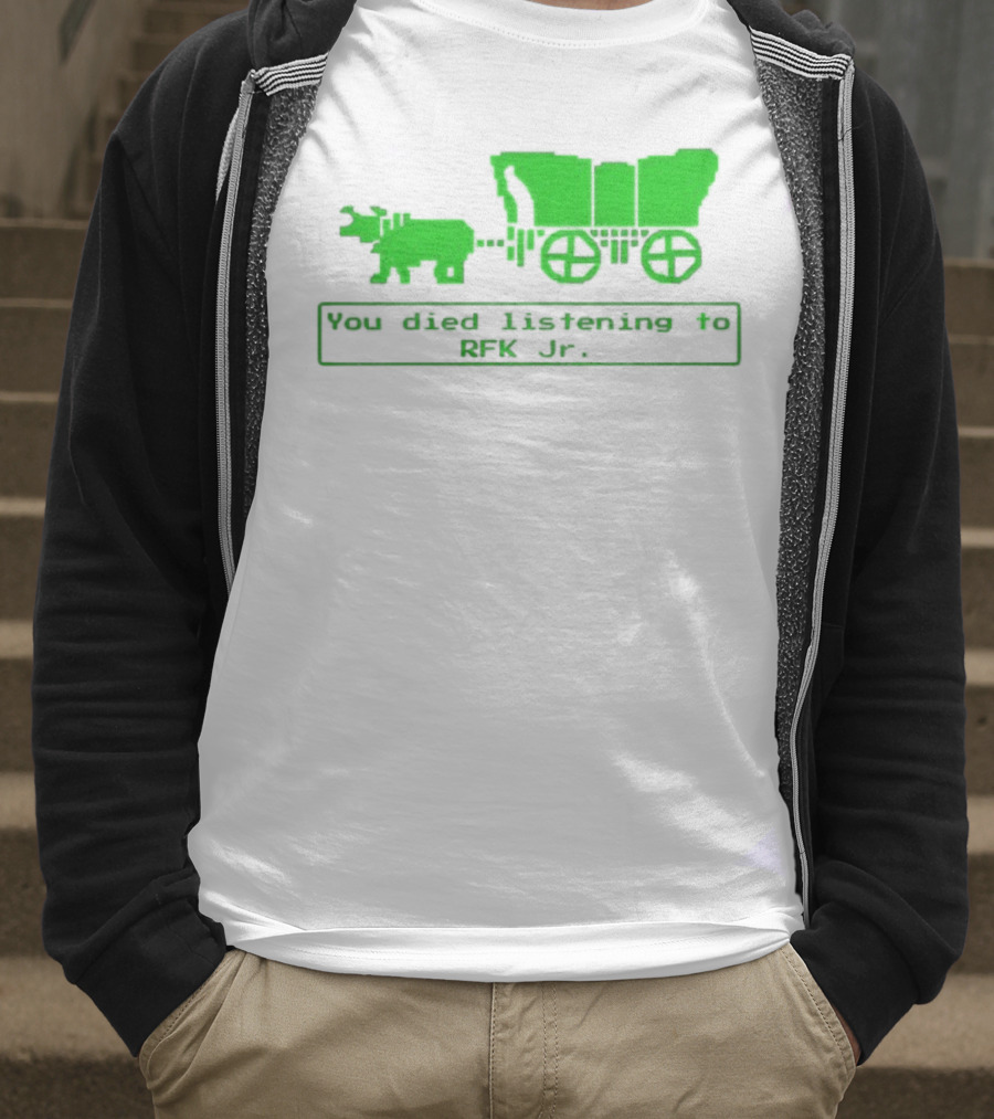 RFK Jr You Died Listening Oregon Trail Pixel Art T-Shirt