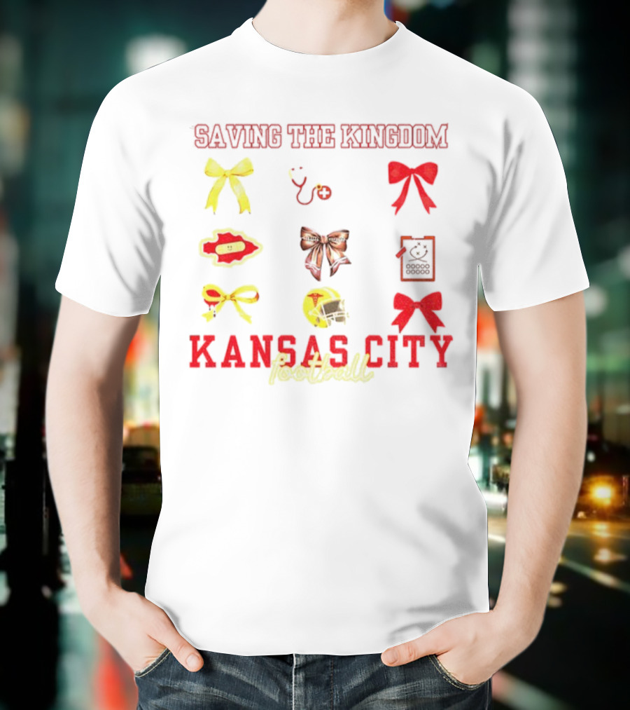 Saving The Kingdom Kansas City Football Bows Game Day Chiefs T-Shirt