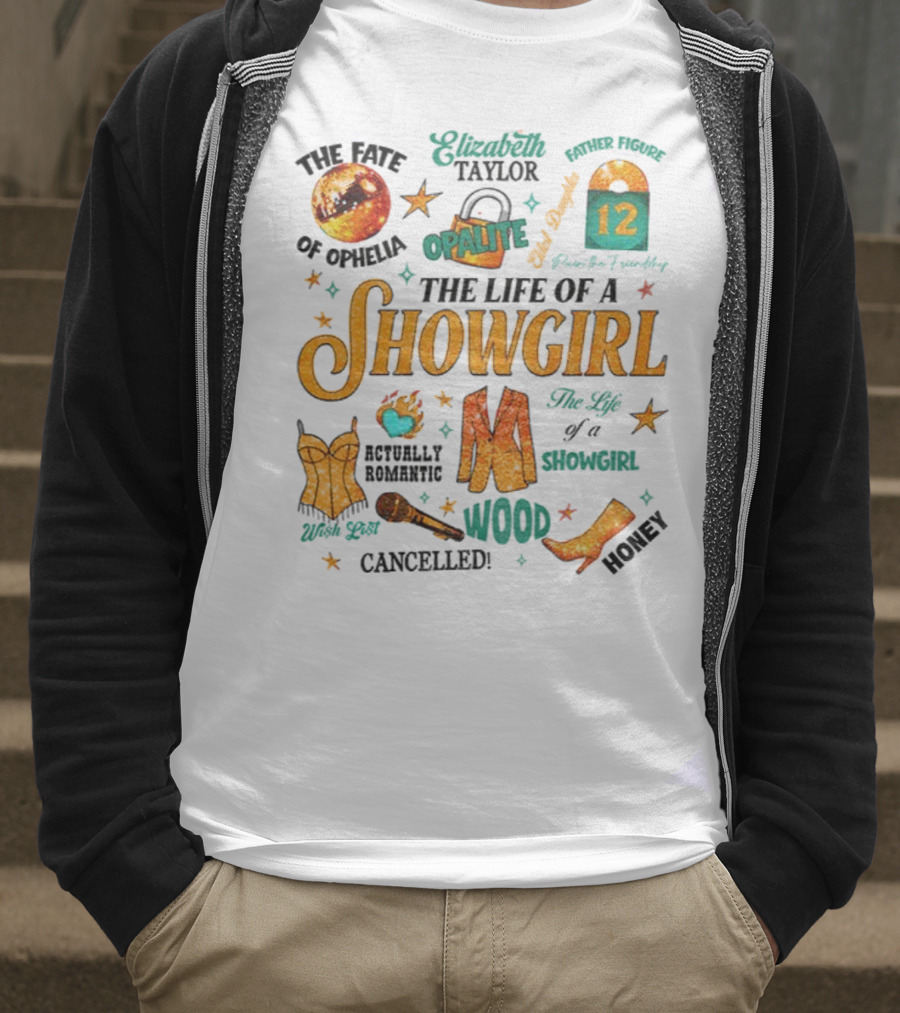 The Life Of A Showgirl Country Music Opalite Wood Energy Elizabeth Taylor Cowgirl Vibes T-Shirt