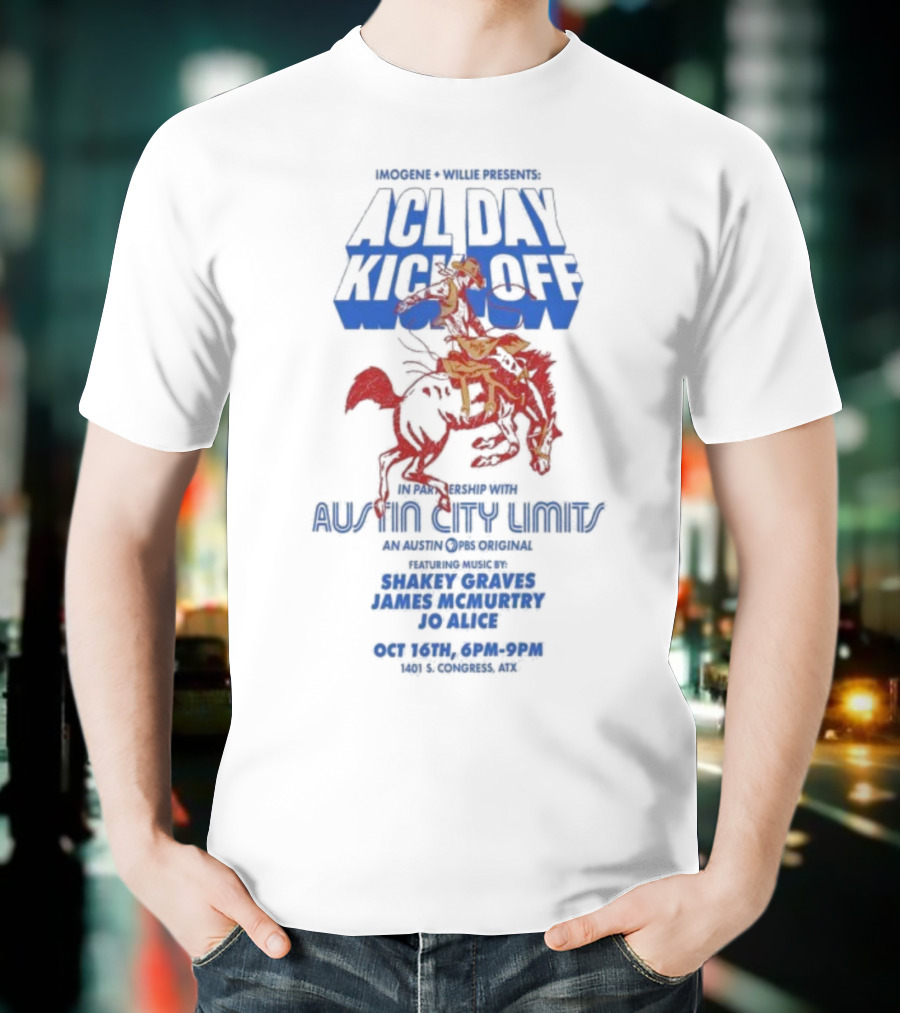 Imogene Willie Presents ACL Day Kick Off Austin City Limits October 16 2025 Texas Cowboy T-Shirt