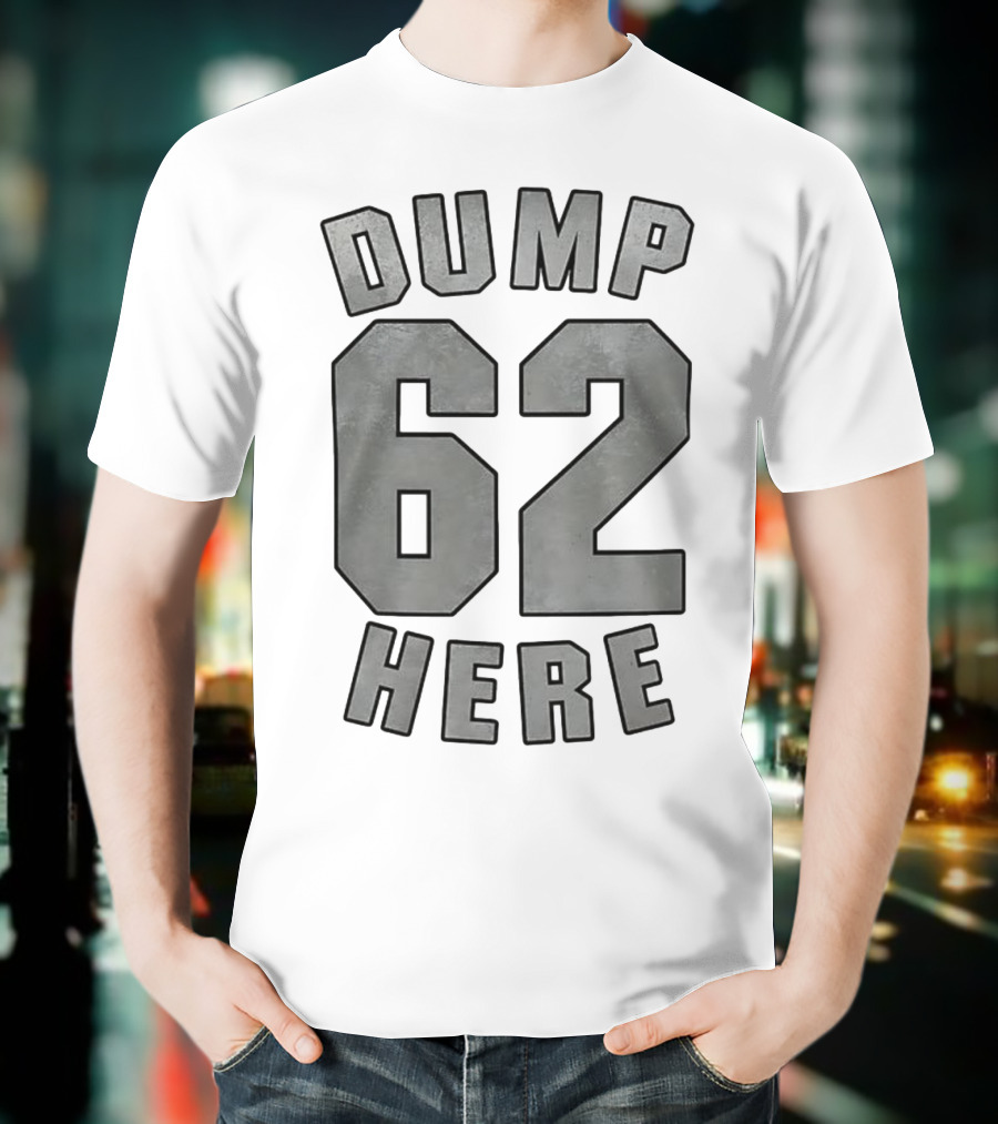 Cal Raleigh Seattle Mariners Dump Here 62 T-Shirt