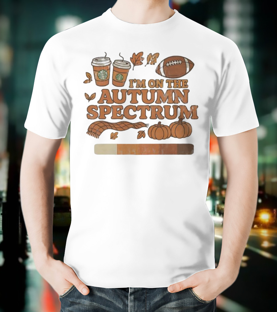 I’m On The Autumn Spectrum Pumpkin Spice Football Coffee Leaves T-Shirt