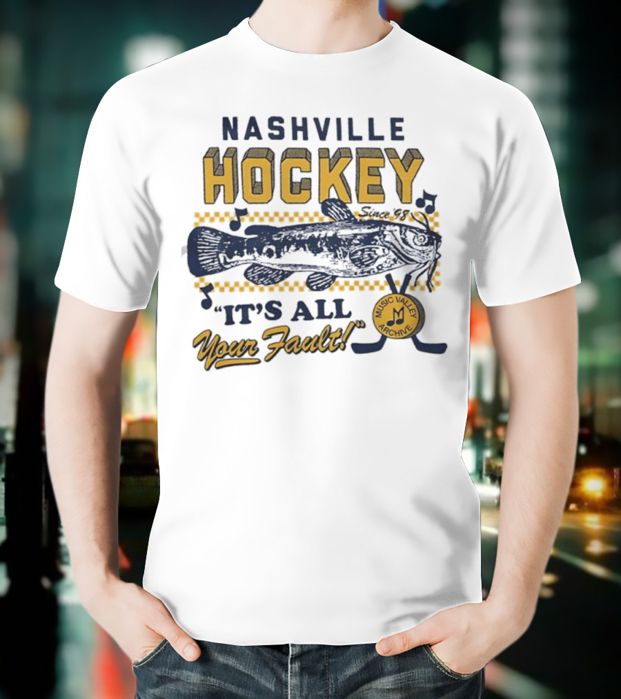 Nashville Hockey It's All Your Fault Mustard Catfish Music Valley Archive T-Shirt