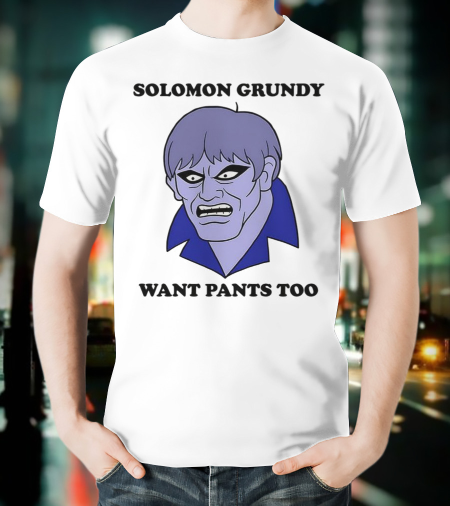 Solomon Grundy Want Pants Too DC Comics Meme T-Shirt