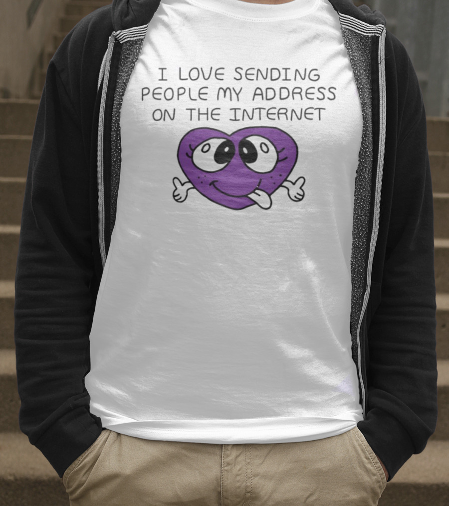 I Love Sending People My Address On The Internet Purple Heart Face T-Shirt