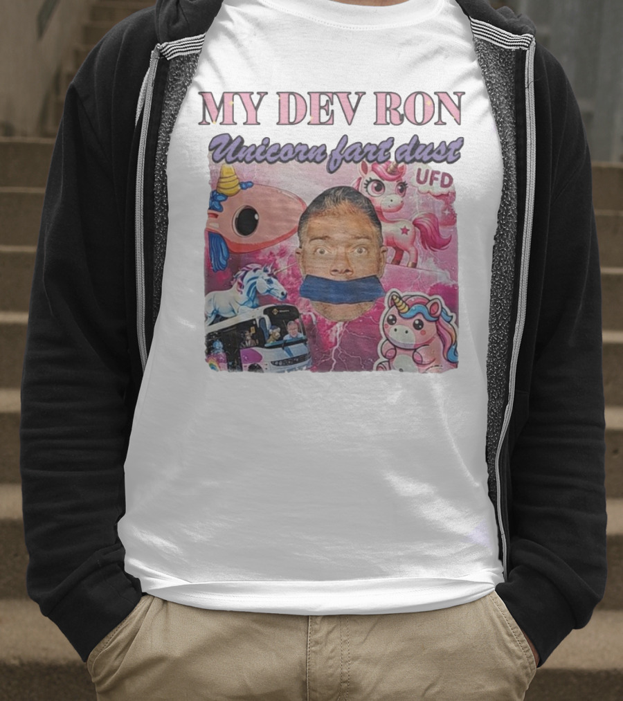 My Dev Ron Unicorn Fart Dust UFD Magical Rainbow Adventure T-Shirt