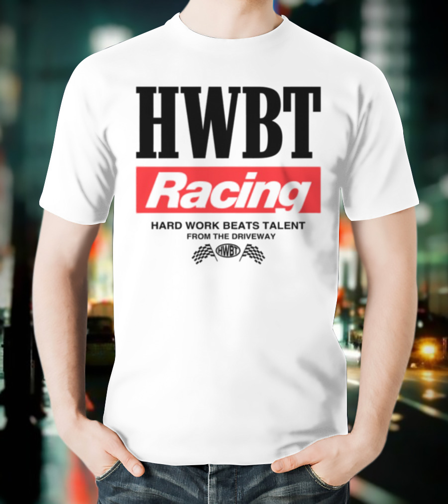 HWBT Racing Hard Work Beats Talent From The Driveway Smoke T-Shirt