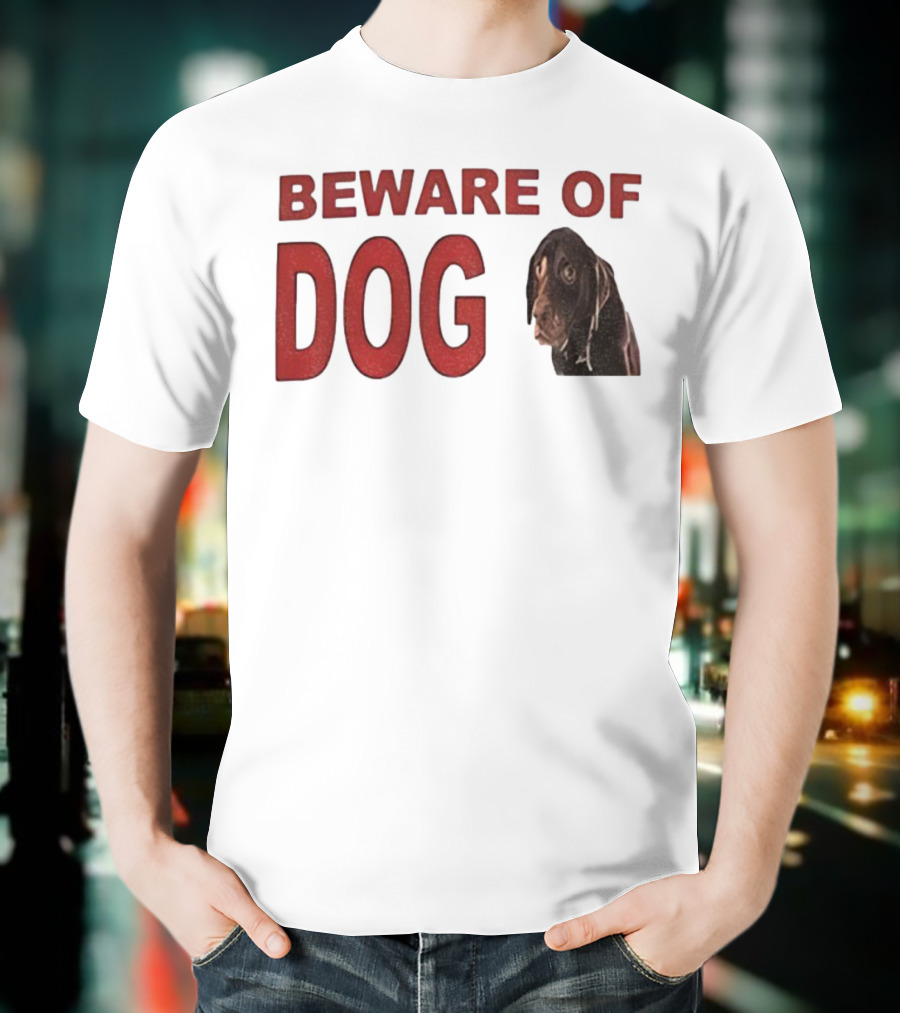 BEWARE OF DOG Meme Vintage Humor T-Shirt