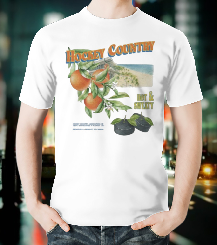 Hockey Country Hot And Sweaty Orange Grove Beach Palms T-Shirt