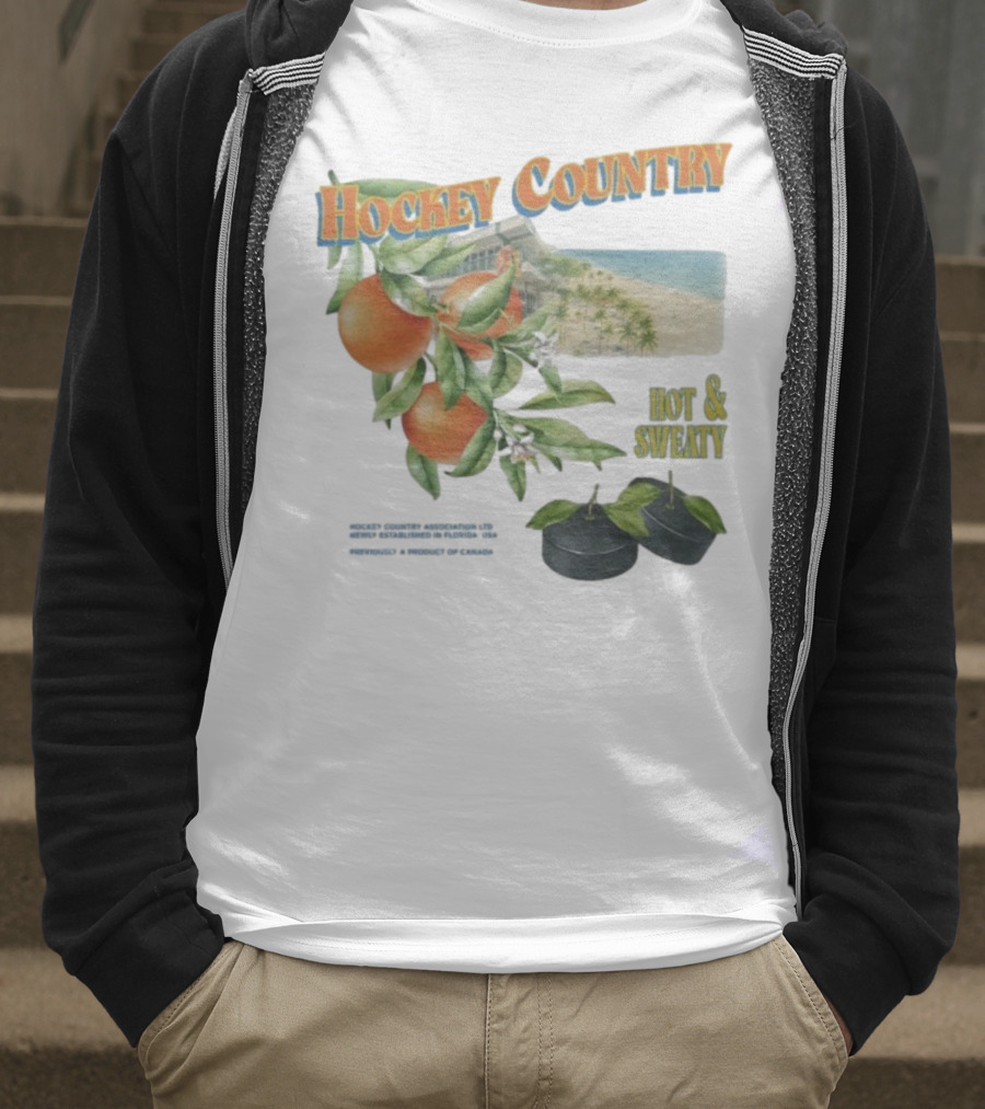 Hockey Country Hot And Sweaty Orange Grove Beach Palms T-Shirt