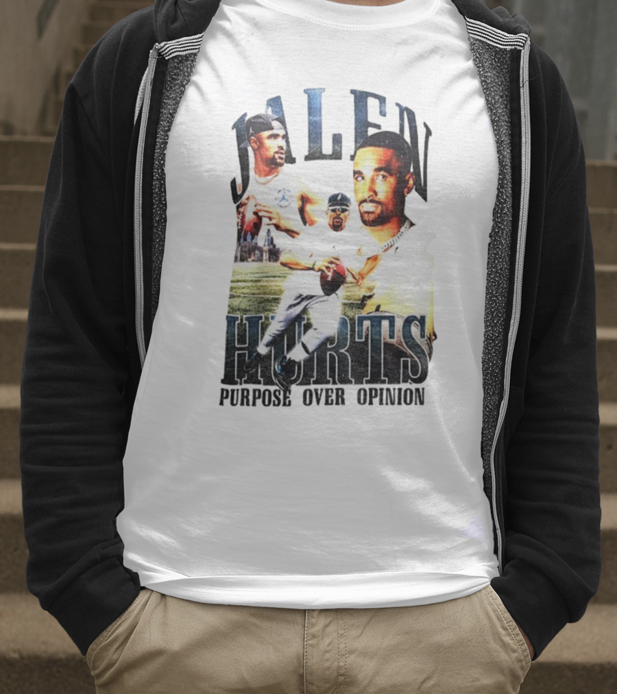 Jalen Hurts Purpose Over Opinion Philadelphia Eagles Super Bowl NFL T-Shirt