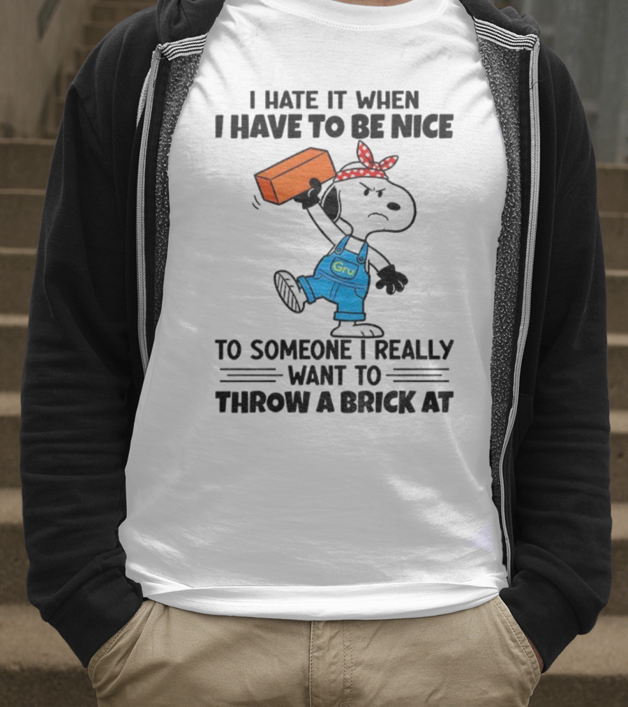 Snoopy I Hate It When I Have To Be Nice To Someone I Really Want To Throw A Brick At Gru Overalls Bandana T-Shirt