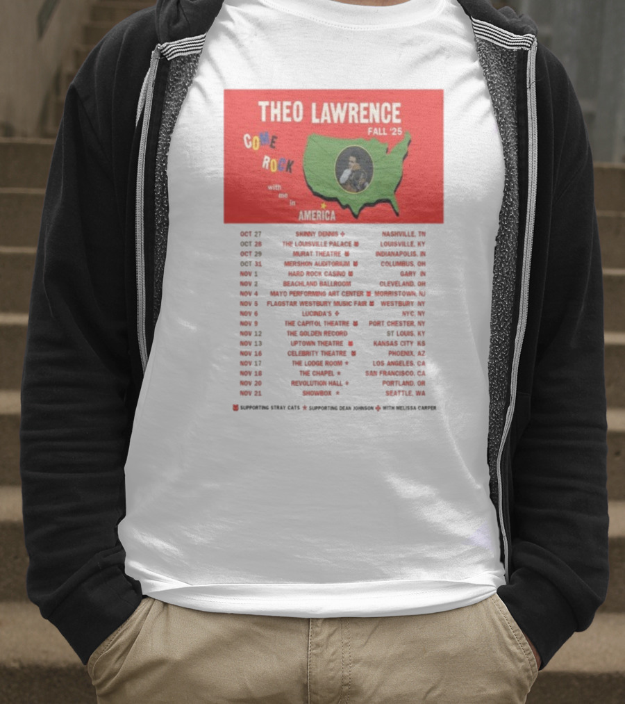 Theo Lawrence Fall 2025 Come Rock With Me In America Tour Dates And Cities T-Shirt