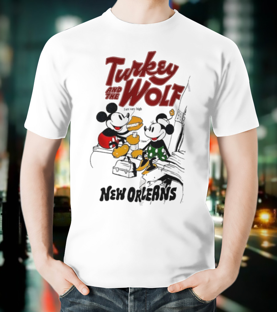 Turkey And The Wolf Mickey Mouse Minnie Mouse New Orleans Cheese T-Shirt