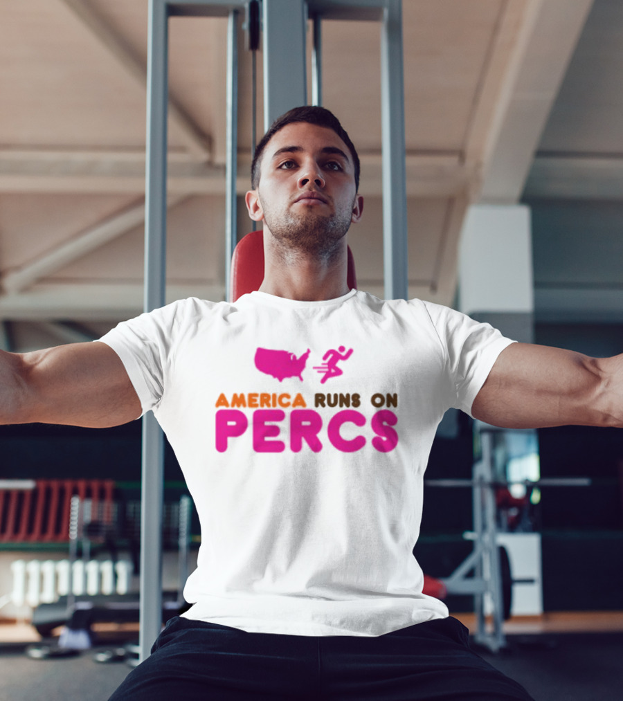 America Runs On Percs Map And Donut Parody T-Shirt