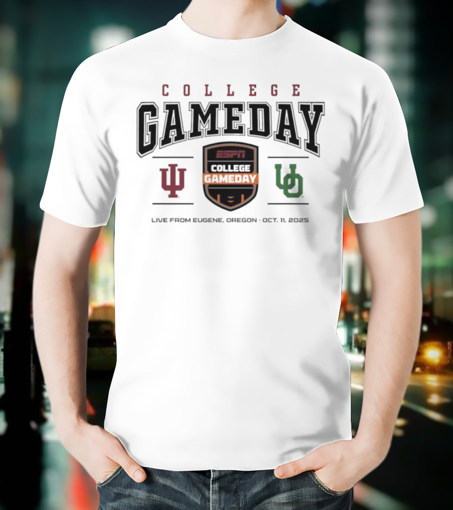 College GameDay Indiana Vs Oregon Live From Eugene Oct 11 2025 ESPN T-Shirt