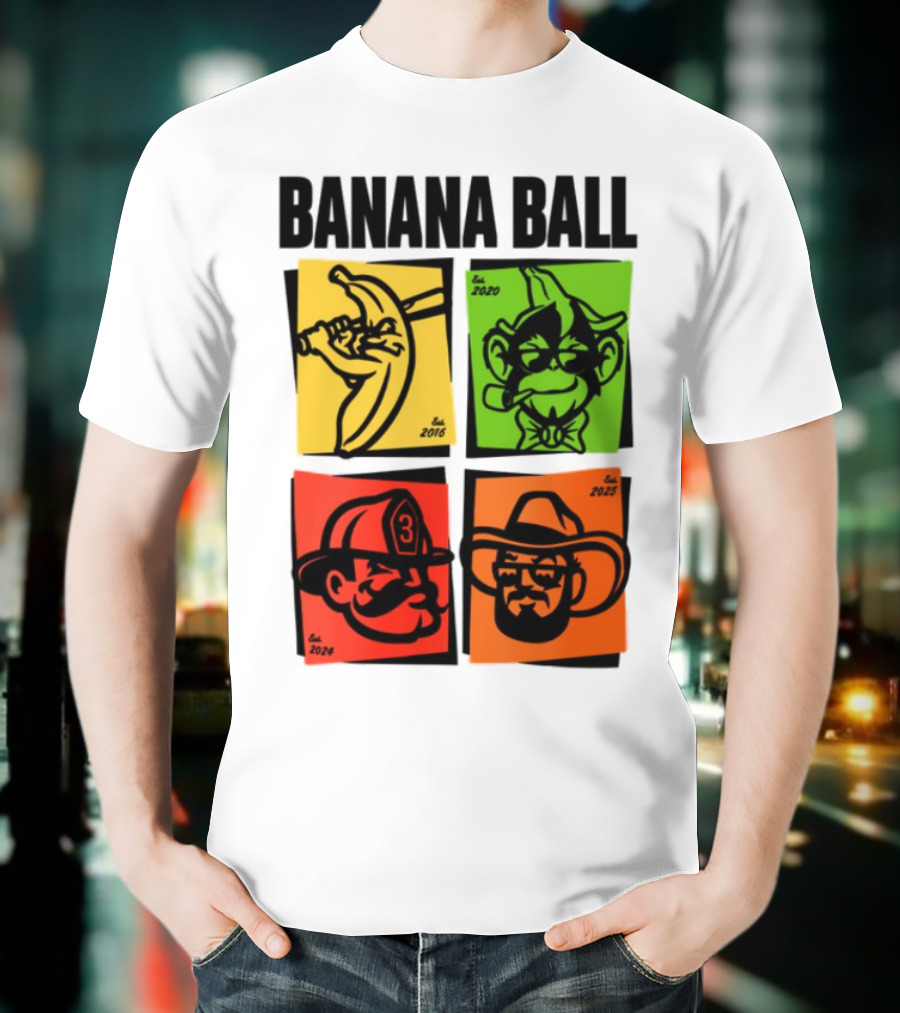 Banana Ball 2025 Cowboy Firefighter Joker Swordsman Icons Est 2016 2020 2024 2025 T-Shirt